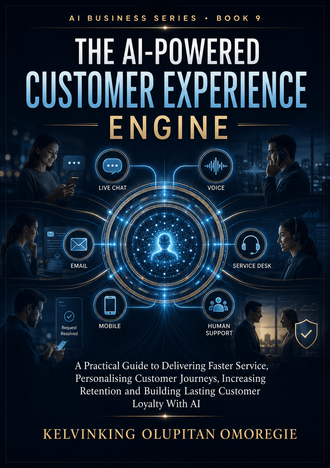 Cover of The AI-Powered Customer Experience Engine by Kelvinking Olupitan Omoregie